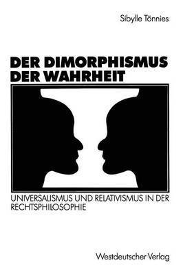 bokomslag Der Dimorphismus der Wahrheit