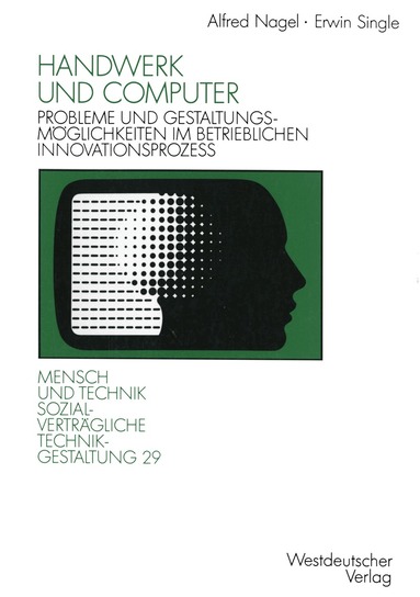 Erwin Single - Handwerk und Computer, Häftad