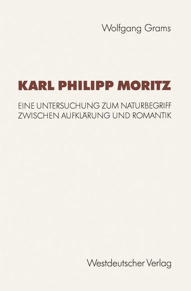 Wolfgang Grams - Karl Philipp Moritz, Häftad