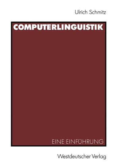 Ulrich Schmitz - Computerlinguistik, Häftad