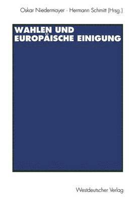 bokomslag Wahlen und Europische Einigung