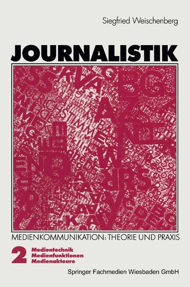 Siegfried Weischenberg - Journalistik, Häftad