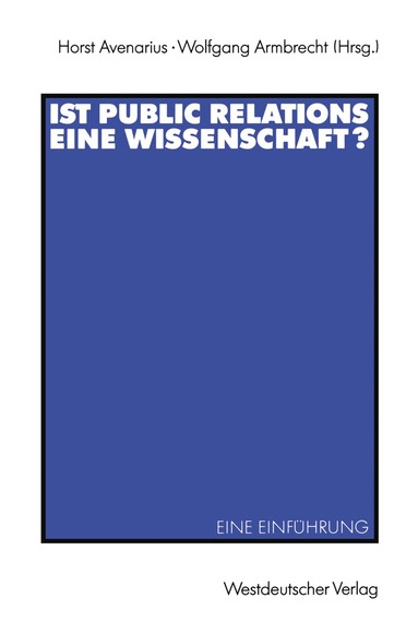 Horst Avenarius, Wolfgang Armbrecht - Ist Public Relations eine Wissenschaft?, Häftad