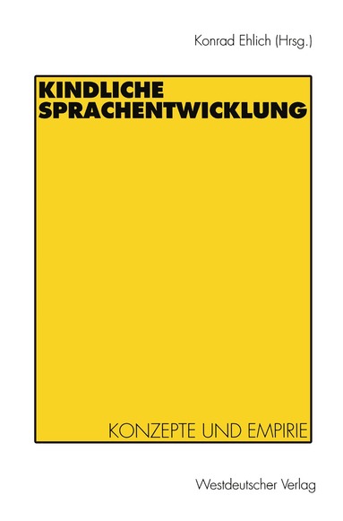 Konrad Ehlich - Kindliche Sprachentwicklung, Häftad