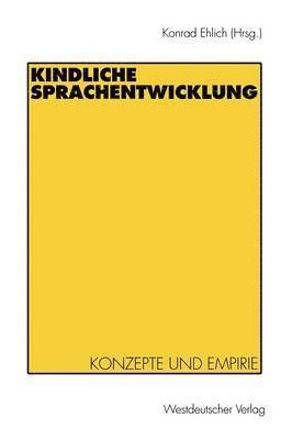 Kindliche Sprachentwicklung 1