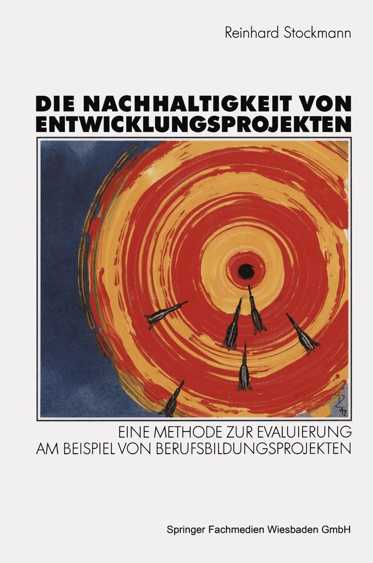 Reinhard Stockmann - Die Nachhaltigkeit von Entwicklungsprojekten, Häftad