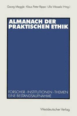 Almanach der Praktischen Ethik 1