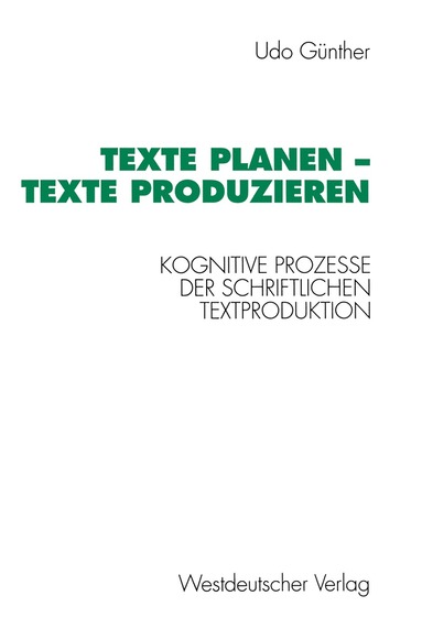 Günther Udo - Texte planen — Texte produzieren, Häftad