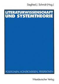 bokomslag Literaturwissenschaft und Systemtheorie