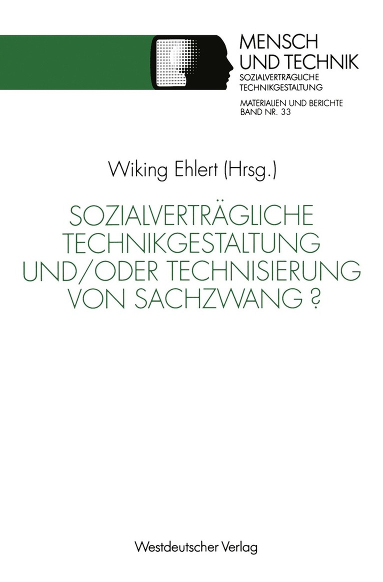 Wiking Ehlert - Sozialverträgliche Technikgestaltung und/oder Technisierung von Sachzwang?, Häftad