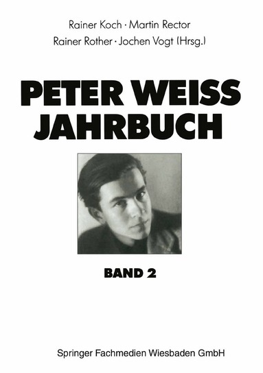 Rainer Koch, Martin Rector, Rainer Rother, Jochen Vogt - Peter Weiss Jahrbuch 2, Häftad