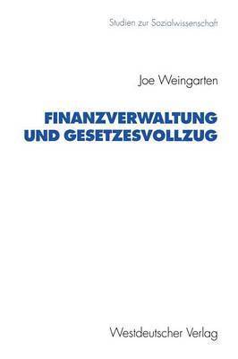 Finanzverwaltung und Gesetzesvollzug 1