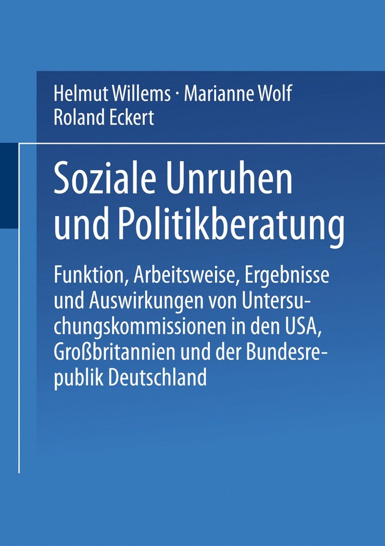 Helmut Willems, Marianne Wolf, Roland Eckert - Soziale Unruhen und Politikberatung, Häftad