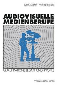 bokomslag Audiovisuelle Medienberufe