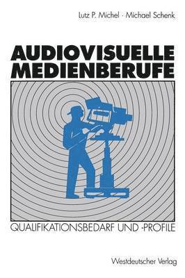 Audiovisuelle Medienberufe 1