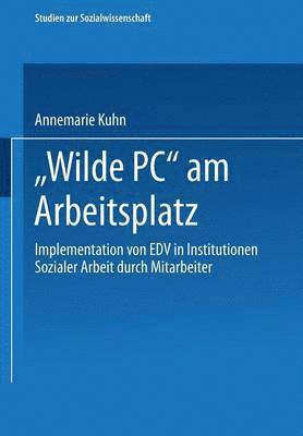 Wilde PC am Arbeitsplatz 1