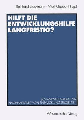 Hilft die Entwicklungshilfe langfristig? 1