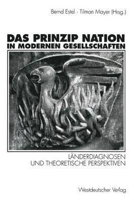 Das Prinzip Nation in modernen Gesellschaften 1