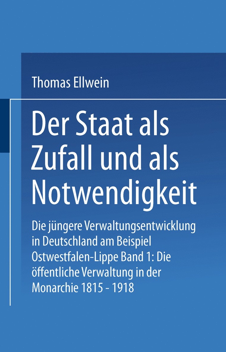 Thomas Ellwein, Thomas Ellwein - Der Staat als Zufall und als Notwendigkeit, Häftad