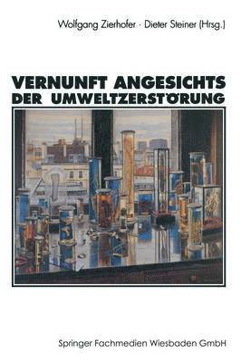 Vernunft angesichts der Umweltzerstrung 1