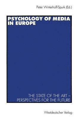 Peter Winterhoff-Spurk - Psychology of Media in Europe, Häftad