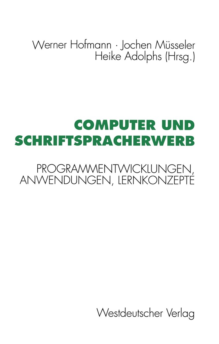 Werner Hofmann - Computer und Schriftspracherwerb, Häftad