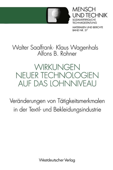 Klaus Wagenhals, Alfons B. Rohner - Wirkungen neuer Technologien auf das Lohnniveau, Häftad