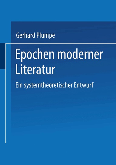 Gerhard Plumpe - Epochen moderner Literatur, Häftad