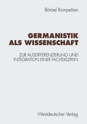 bokomslag Germanistik als Wissenschaft