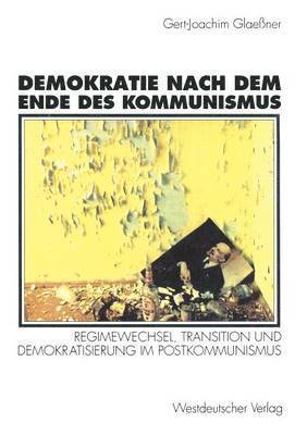 Demokratie nach dem Ende des Kommunismus 1