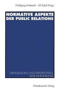 bokomslag Normative Aspekte der Public Relations