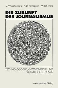 bokomslag Die Zukunft des Journalismus