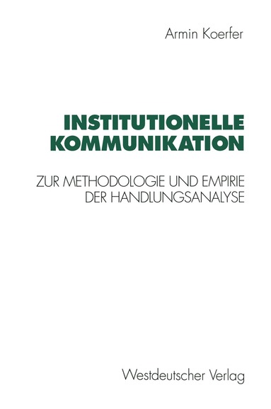 Armin Koerfer - Institutionelle Kommunikation, Häftad