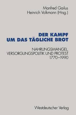 Manfred Gailus, Heinrich Volkmann - Der Kampf um das tägliche Brot, Häftad