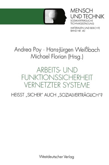 Hans-Jürgen Weißbach, Michael Florian - Arbeits- und Funktionssicherheit vernetzter Systeme, Häftad