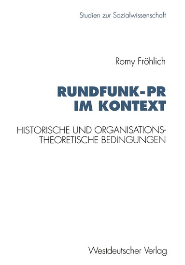Romy Fröhlich - Rundfunk-PR im Kontext, Häftad