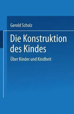 Die Konstruktion des Kindes 1