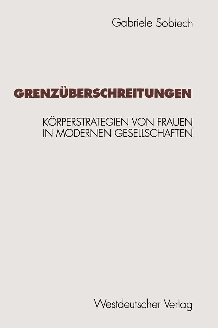 Gabriele Sobiech - Grenzüberschreitungen, Häftad