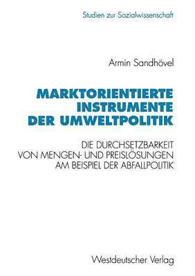 Armin Sandhövel - Marktorientierte Instrumente der Umweltpolitik, Häftad