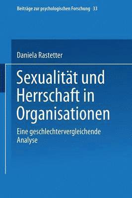 bokomslag Sexualitt und Herrschaft in Organisationen