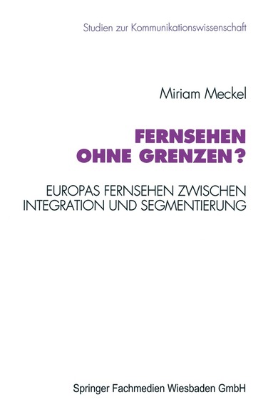 Miriam Meckel - Fernsehen ohne Grenzen?, Häftad