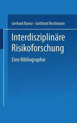 bokomslag Interdisziplinäre Risikoforschung