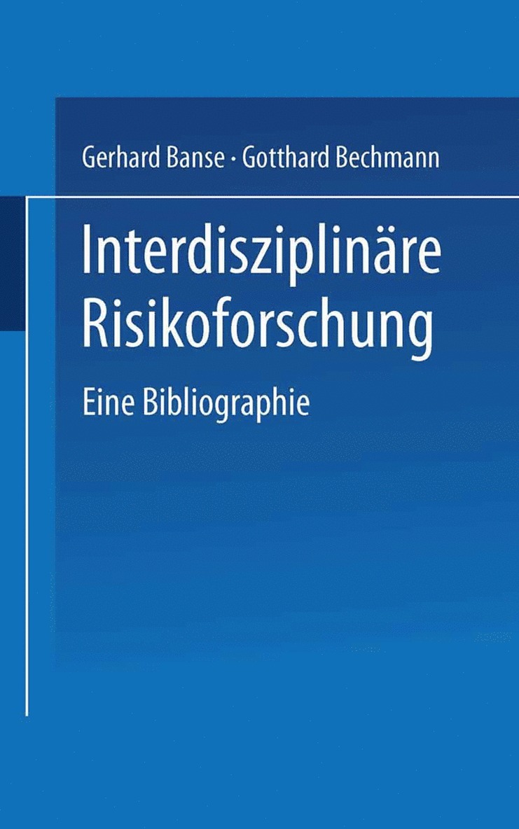 Gerhard Banse, Gotthard Bechmann - Interdisziplinäre Risikoforschung, Häftad