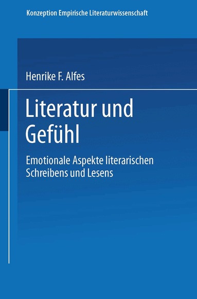Henrike F. Alfes - Literatur und Gefühl, Häftad
