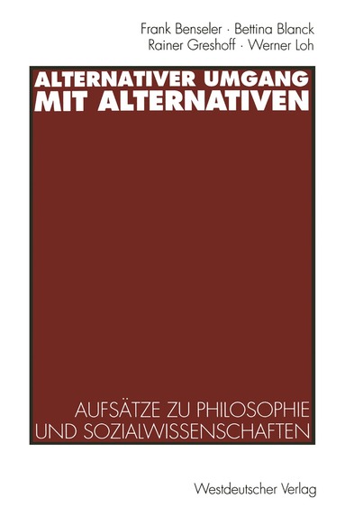 Frank Benseler, Bettina Blanck, Rainer Greshoff, Werner Loh - Alternativer Umgang mit Alternativen, Häftad