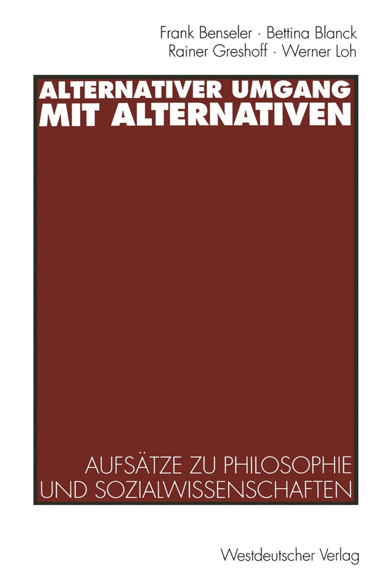 Frank Benseler, Bettina Blanck, Rainer Greshoff, Werner Loh - Alternativer Umgang mit Alternativen, Häftad