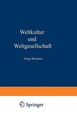 bokomslag Weltkultur und Weltgesellschaft