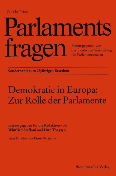 Winfried Steffani, Uwe Thaysen - Demokratie in Europa: Zur Rolle der Parlamente, Häftad