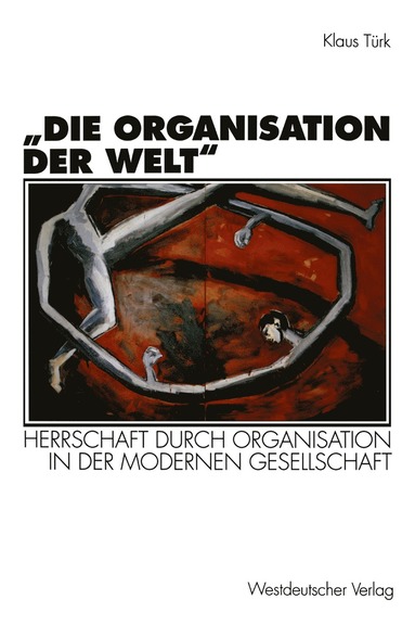 bokomslag Die Organisation der Welt