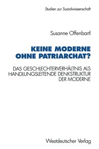 bokomslag Keine Moderne ohne Patriarchat?